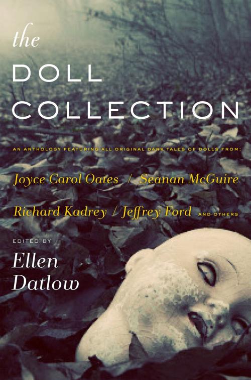 Cover of the book The Doll Collection by Ellen Datlow, Tom Doherty Associates