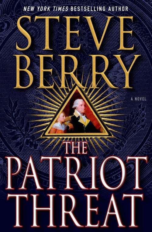 Cover of the book The Patriot Threat by Steve Berry, St. Martin's Press