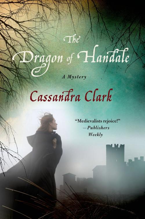Cover of the book The Dragon of Handale by Cassandra Clark, St. Martin's Press