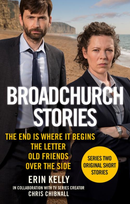 Cover of the book Broadchurch Stories Volume 1 by Erin Kelly, Chris Chibnall, St. Martin's Publishing Group