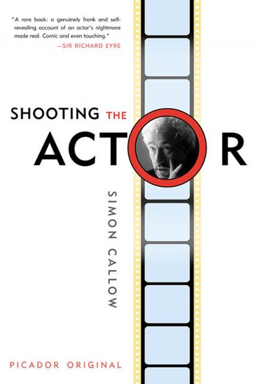 Cover of the book Shooting the Actor by Simon Callow, Picador