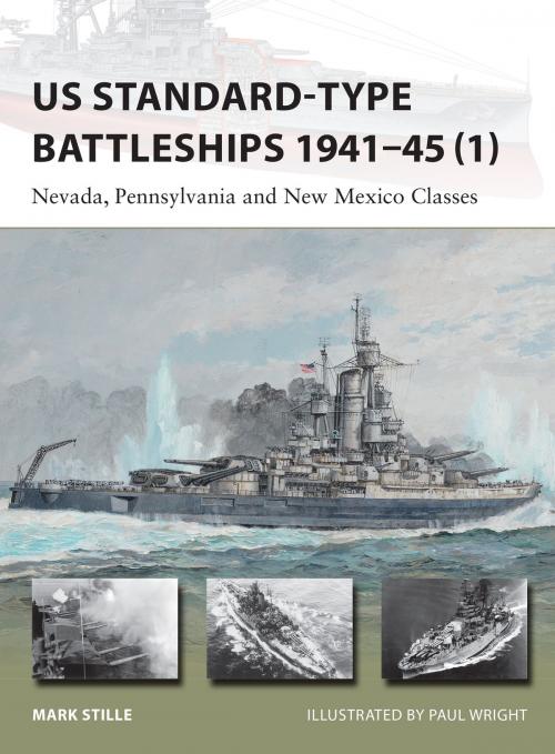 Cover of the book US Standard-type Battleships 1941–45 (1) by Mark Stille, Bloomsbury Publishing