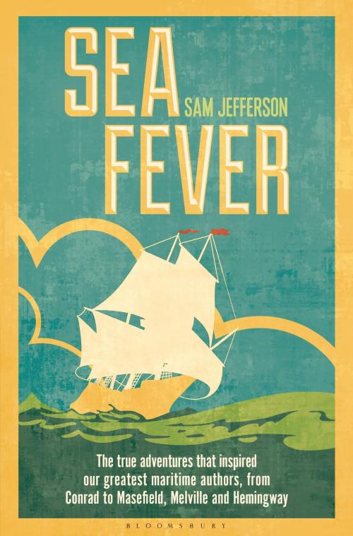 Cover of the book Sea Fever by Sam Jefferson, Bloomsbury Publishing