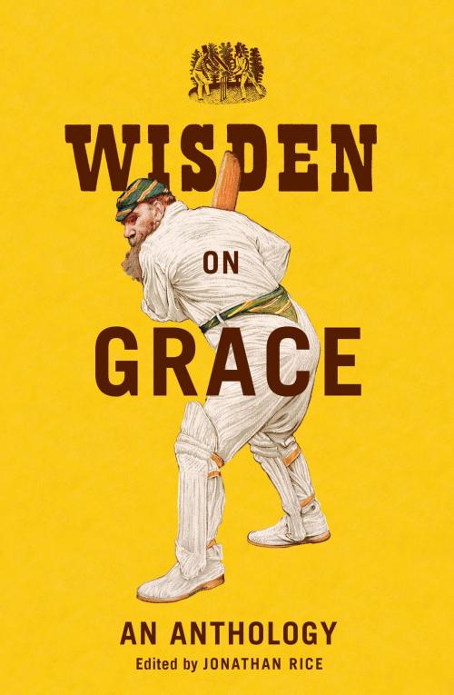 Cover of the book Wisden on Grace by , Bloomsbury Publishing