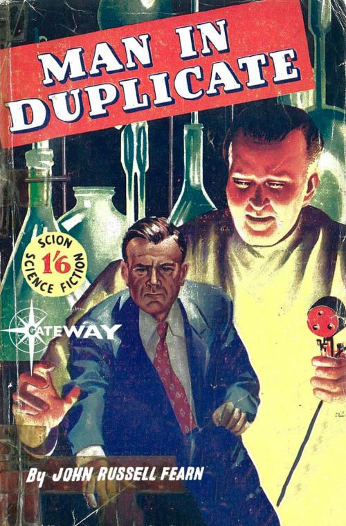 Cover of the book Man in Duplicate by John Russell Fearn, Vargo Statten, Orion Publishing Group