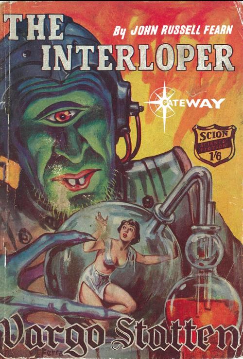 Cover of the book The Interloper by John Russell Fearn, Vargo Statten, Orion Publishing Group
