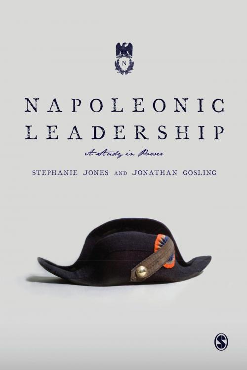 Cover of the book Napoleonic Leadership by Stephanie Jones, Professor Jonathan Gosling, SAGE Publications
