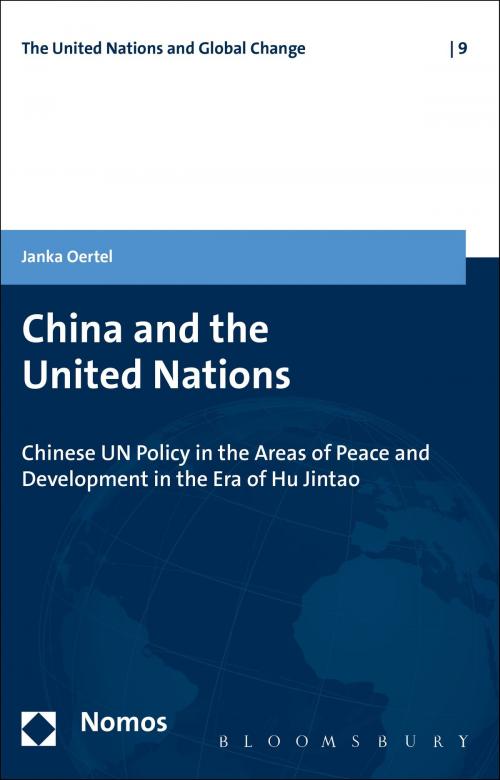 Cover of the book China and the United Nations by Janka Oertel, Bloomsbury Publishing