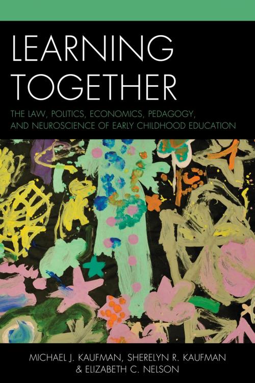 Cover of the book Learning Together by Michael J. Kaufman, Sherelyn R. Kaufman, Elizabeth C. Nelson, Rowman & Littlefield Publishers