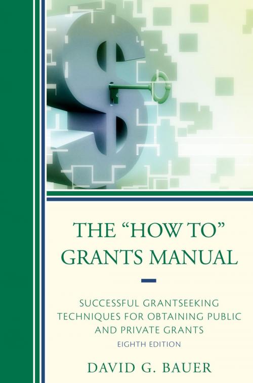 Cover of the book The "How To" Grants Manual by David G. Bauer, Rowman & Littlefield Publishers