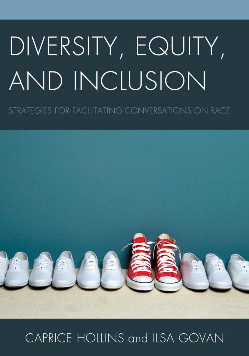Cover of the book Diversity, Equity, and Inclusion by Ilsa Govan, Caprice Hollins, Rowman & Littlefield Publishers