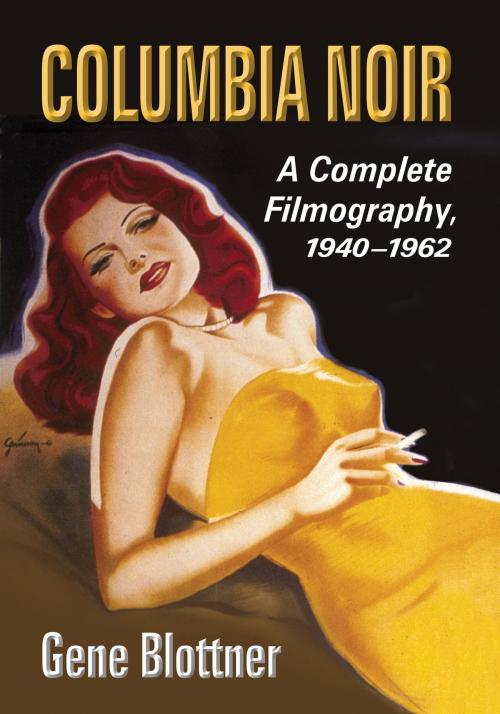 Cover of the book Columbia Noir by Gene Blottner, McFarland & Company, Inc., Publishers