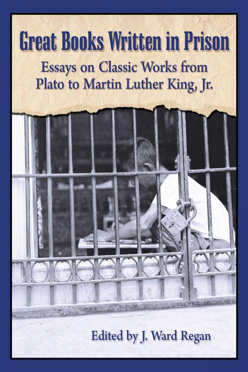 Cover of the book Great Books Written in Prison by , McFarland & Company, Inc., Publishers