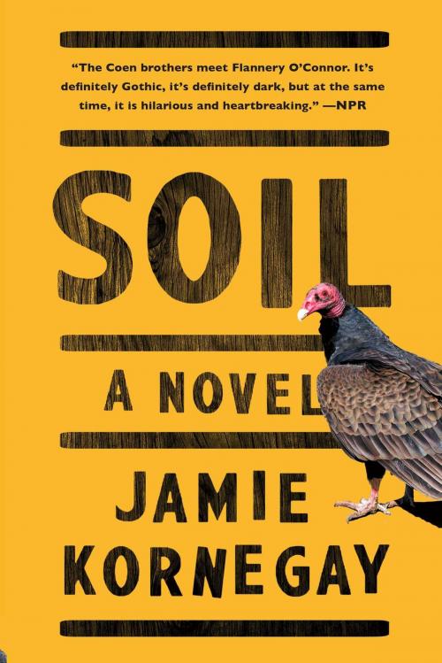 Cover of the book Soil by Jamie Kornegay, Simon & Schuster