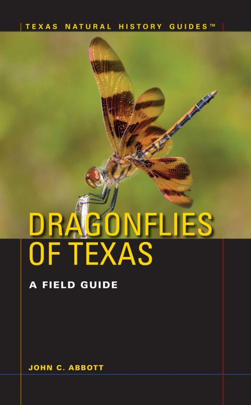 Cover of the book Dragonflies of Texas by John C. Abbott, University of Texas Press