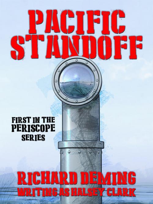 Cover of the book Pacific Standoff (Periscope #1) by Richard Deming, Wildside Press LLC