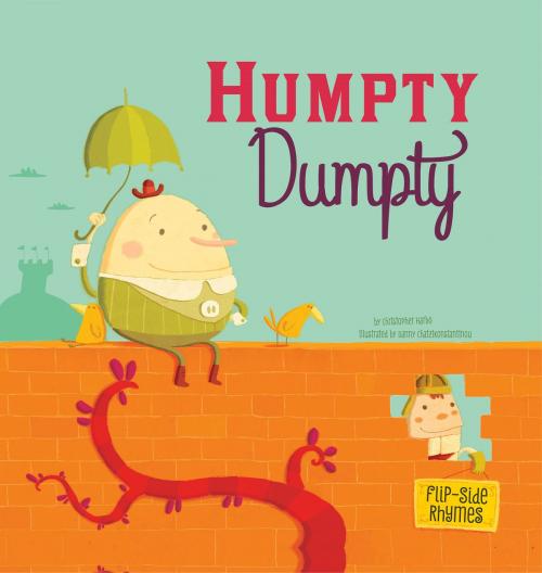 Cover of the book Humpty Dumpty Flip-Side Rhymes by Christopher Harbo, Capstone