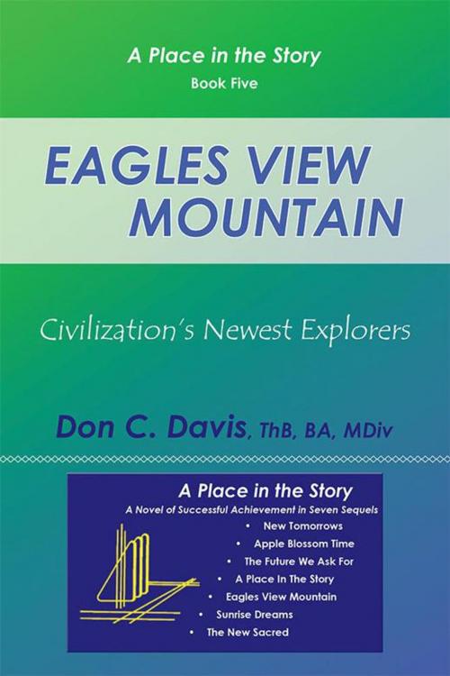Cover of the book Eagles View Mountain by Don C. Davis ThB BA Mdiv, Archway Publishing