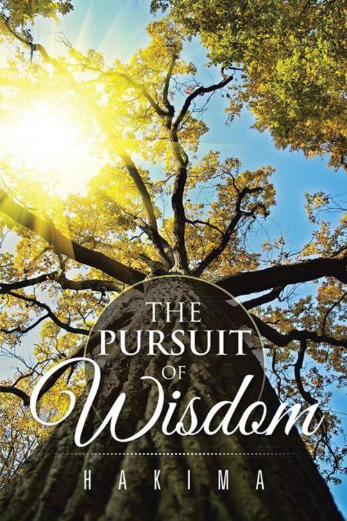 Cover of the book The Pursuit of Wisdom by Hakima, Partridge Publishing Africa