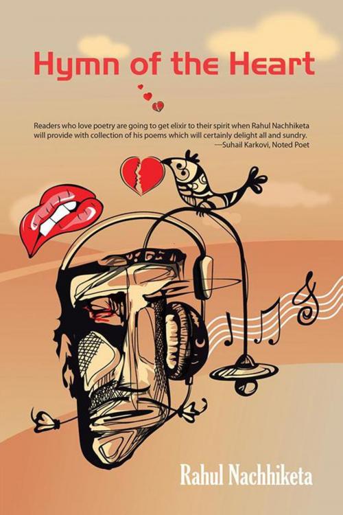 Cover of the book Hymn of the Heart by Rahul Nachhiketa, Partridge Publishing India