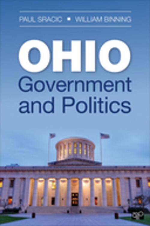 Cover of the book Ohio Government and Politics by Paul A. Sracic, William C. Binning, SAGE Publications