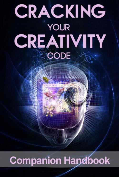 Cover of the book Cracking Your Creativity Code Companion Handbook by Jim Wooden, BookBaby