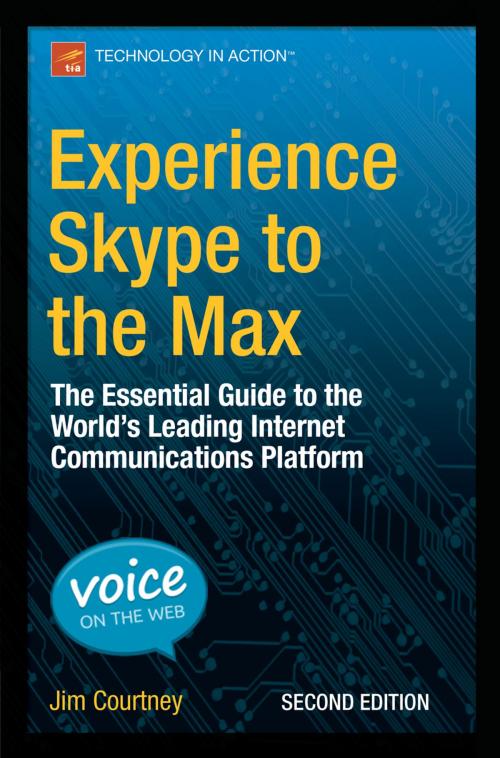 Cover of the book Experience Skype to the Max by James Courtney, Apress
