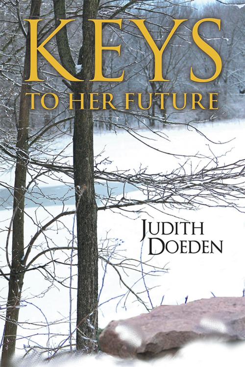 Cover of the book Keys to Her Future by Judith Doeden, WestBow Press