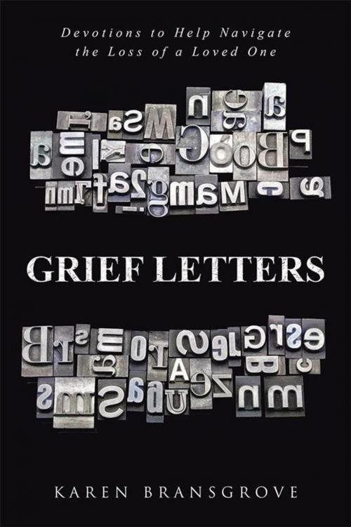 Cover of the book Grief Letters by Karen Bransgrove, WestBow Press