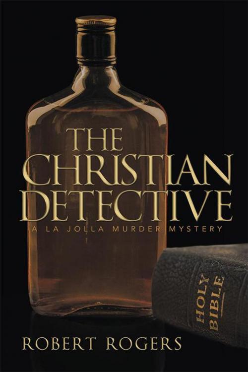 Cover of the book The Christian Detective by Robert Rogers, iUniverse