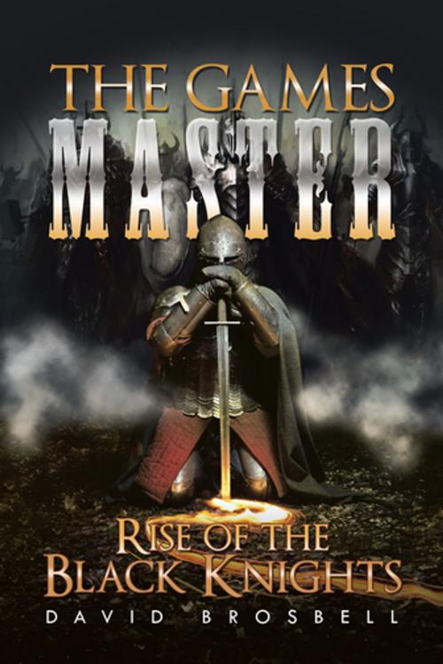Cover of the book The Games Master by David Brosbell, iUniverse