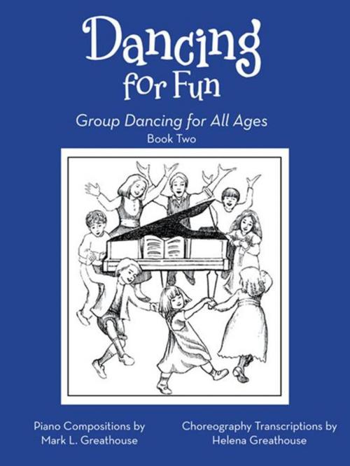 Cover of the book Dancing for Fun by Mark L. Greathouse, iUniverse