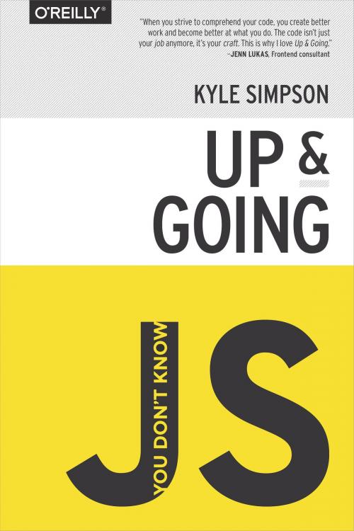 Cover of the book You Don't Know JS: Up & Going by Kyle Simpson, O'Reilly Media