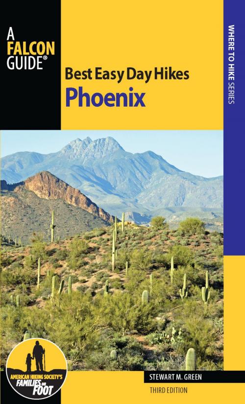 Cover of the book Best Easy Day Hikes Phoenix by Stewart M. Green, Falcon Guides