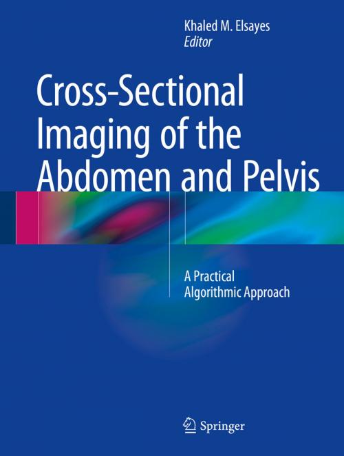 Cover of the book Cross-Sectional Imaging of the Abdomen and Pelvis by , Springer New York