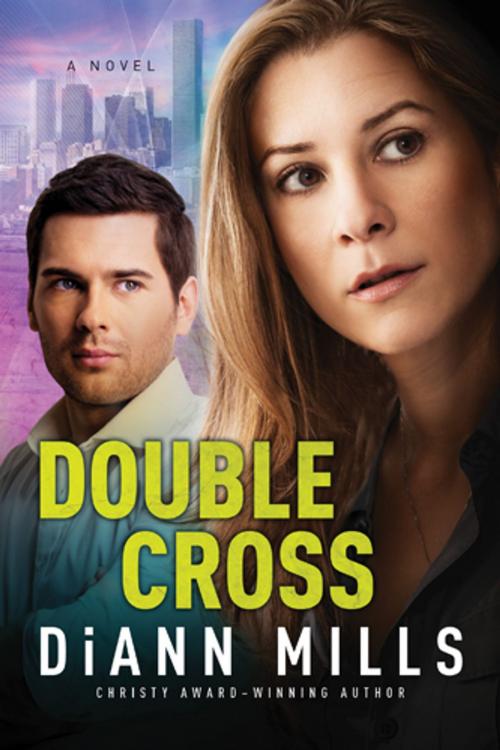 Cover of the book Double Cross by DiAnn Mills, Tyndale House Publishers, Inc.