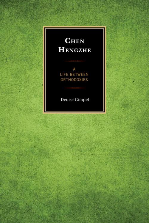 Cover of the book Chen Hengzhe by Denise Gimpel, Lexington Books