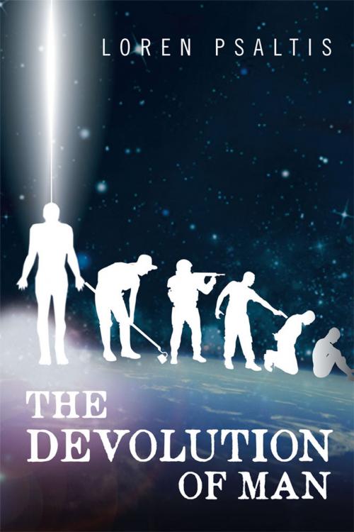 Cover of the book The Devolution of Man by Loren Psaltis, Xlibris US