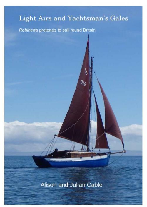 Cover of the book Light Airs and Yachtsman's Gales by Alison Cable, Julian Cable, AJ and Family
