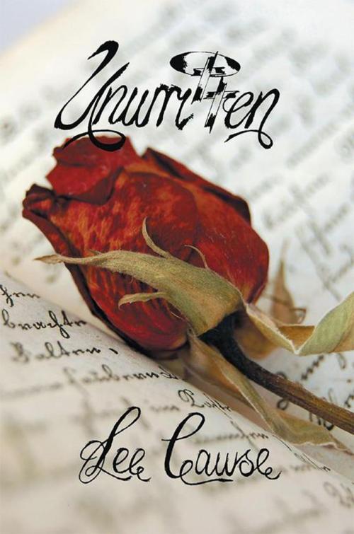 Cover of the book Unwritten by Lee Cawse, Xlibris AU