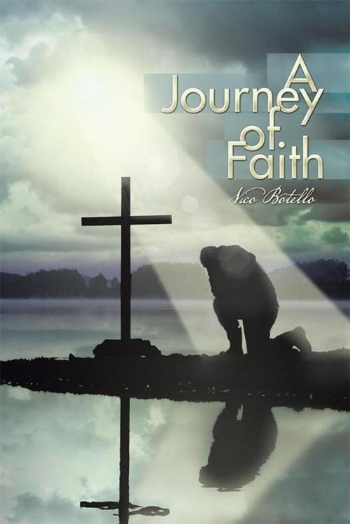 Cover of the book A Journey of Faith by Vico Botello, Xlibris US