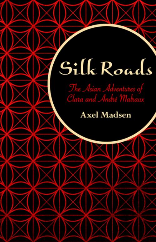Cover of the book Silk Roads by Axel Madsen, Open Road Distribution