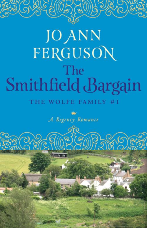 Cover of the book The Smithfield Bargain by Jo Ann Ferguson, Open Road Distribution