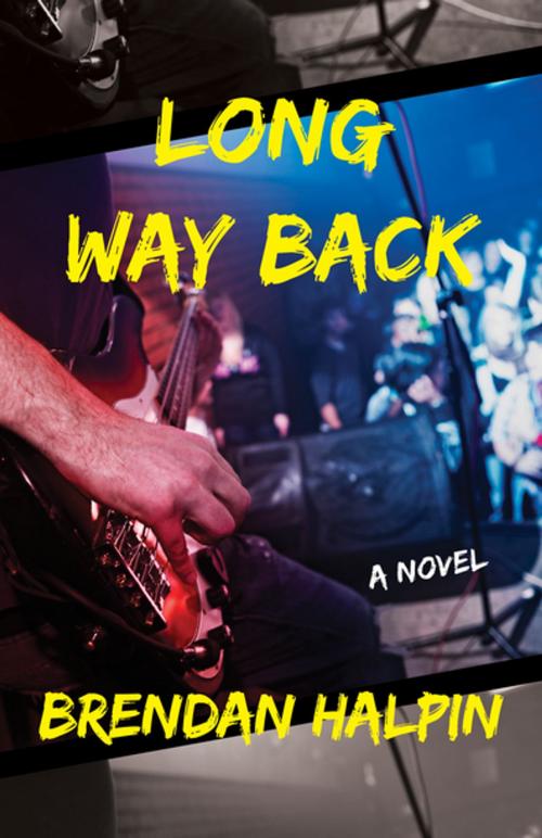 Cover of the book Long Way Back by Brendan Halpin, Open Road Distribution