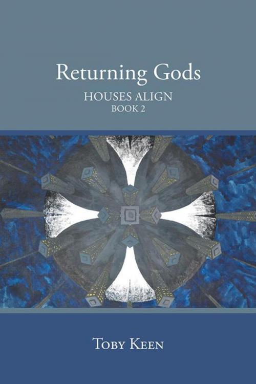 Cover of the book Returning Gods by Toby Keen, AuthorHouse