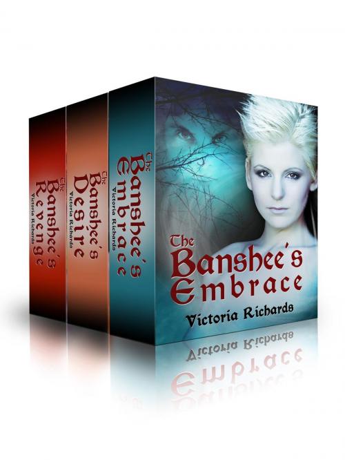 Cover of the book The Banshee's Embrace Trilogy Boxed Set by Victoria Richards, Victoria Richards