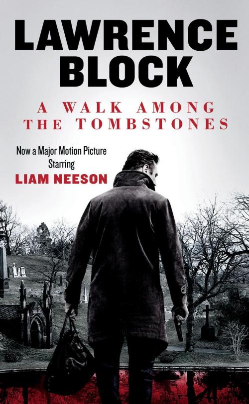 Cover of the book A Walk Among the Tombstones by Lawrence Block, Lawrence Block