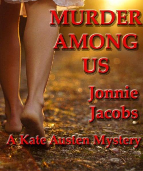Cover of the book Murder Among Us by Jonnie Jacobs, jonnie jacobs
