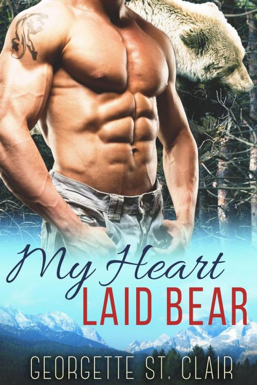 Cover of the book Blue Moon Shifters: My Heart Laid Bear by Georgette St. Clair, Georgette St. Clair