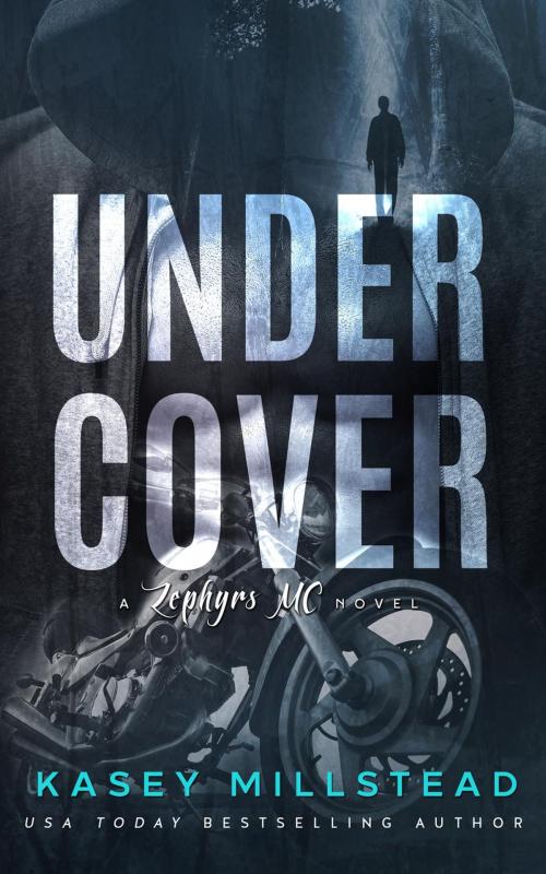 Cover of the book Undercover by Kasey Millstead, Kasey Millstead